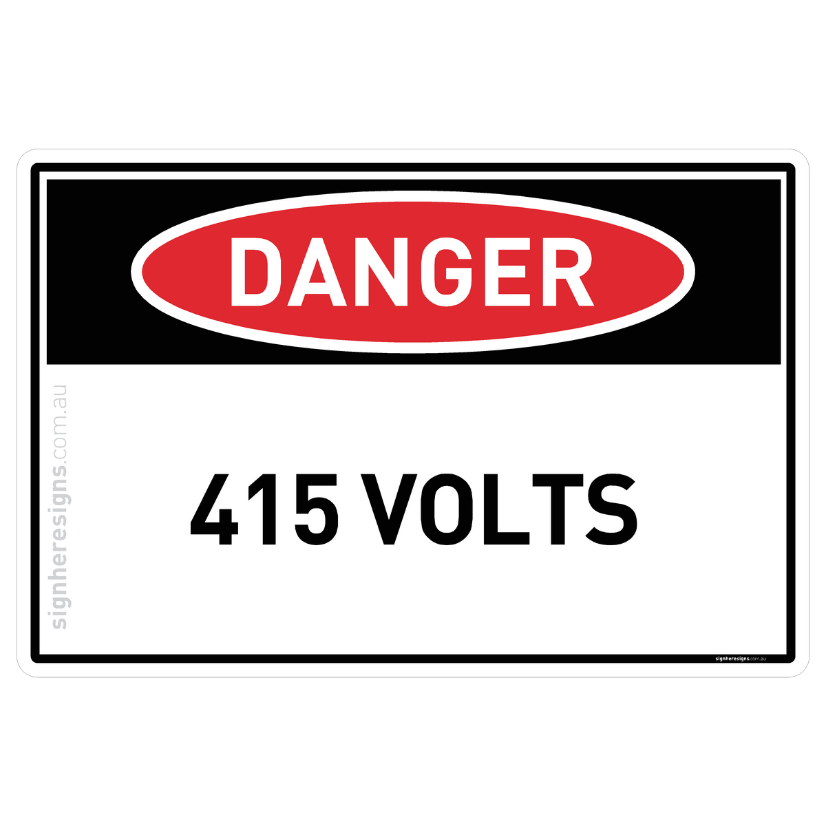 415 Volts Danger Sign | Sign Here Signs