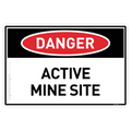 Active Mine Site - Danger