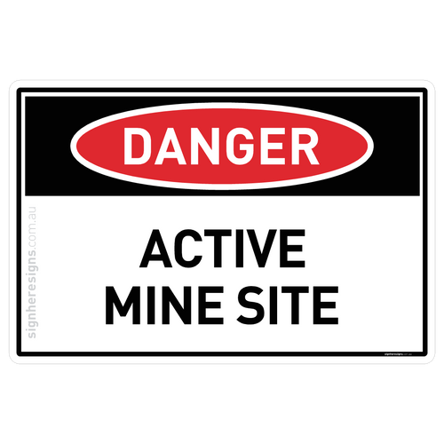 Active Mine Site - Danger