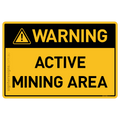 Active Mining Area - Warning