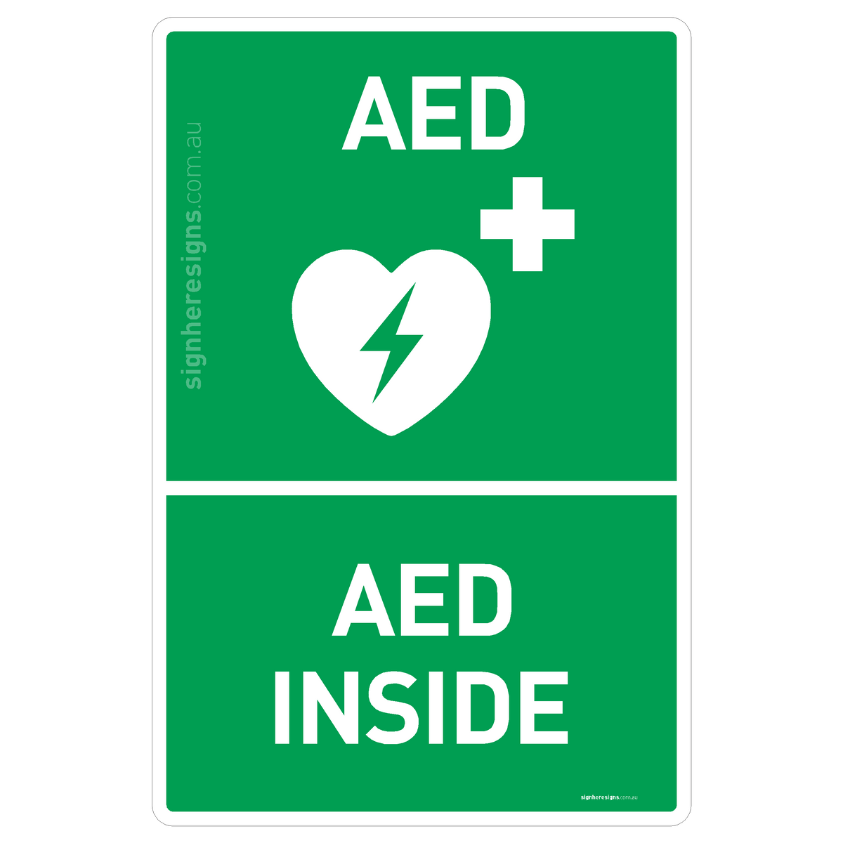AED Inside Sign - Safe Condition Sign – Sign Here Signs