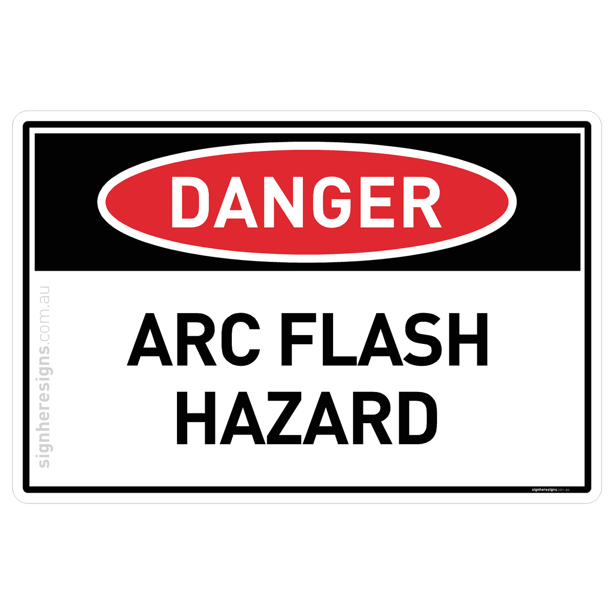 Arc Flash Hazard Danger Sign | Sign Here Signs