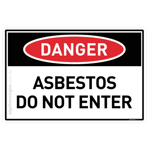 Asbestos - Do Not Enter - Danger