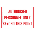 Authorised Personnel Only Beyond This Point