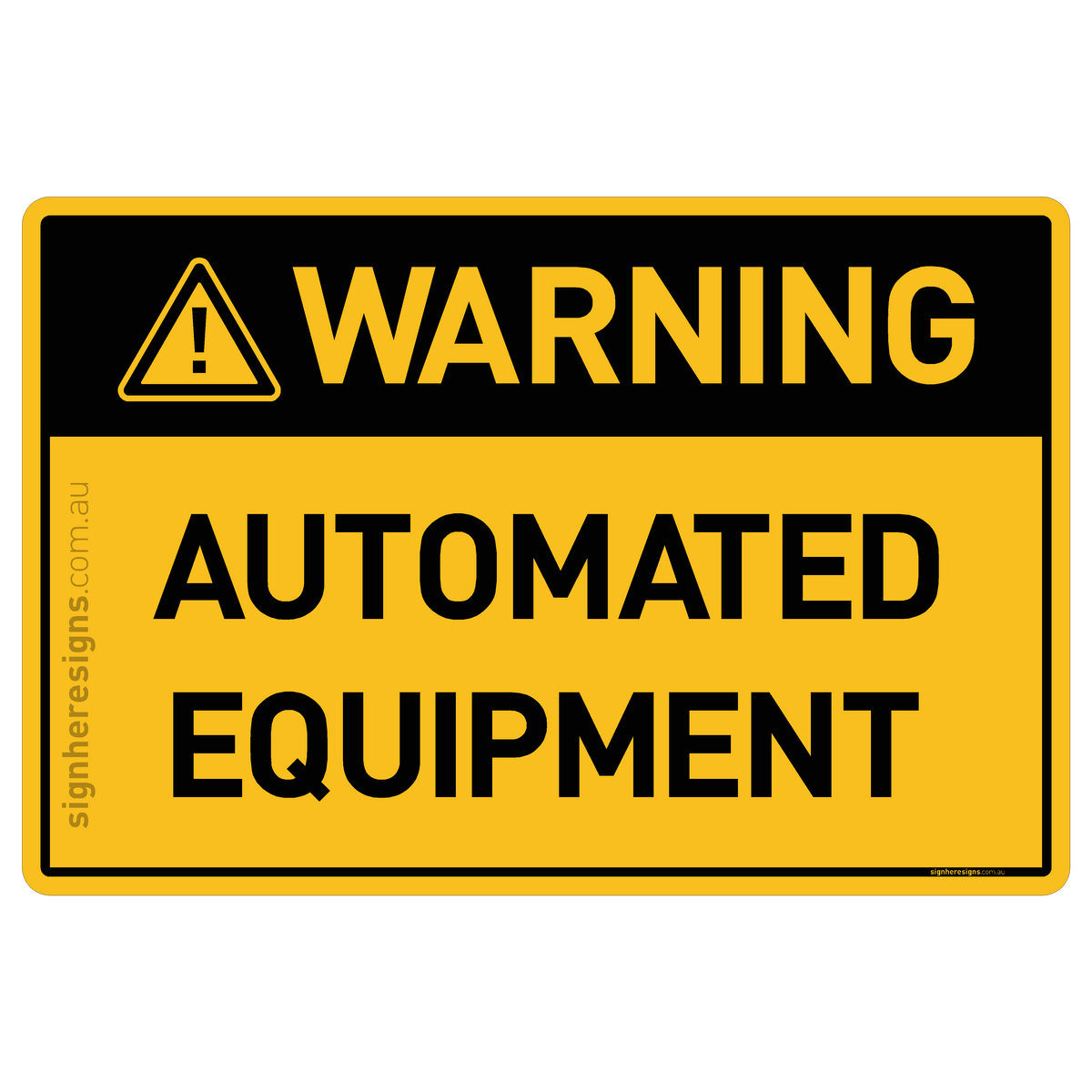 Automated Equipment Warning Sign | Buy Online – Sign Here Signs