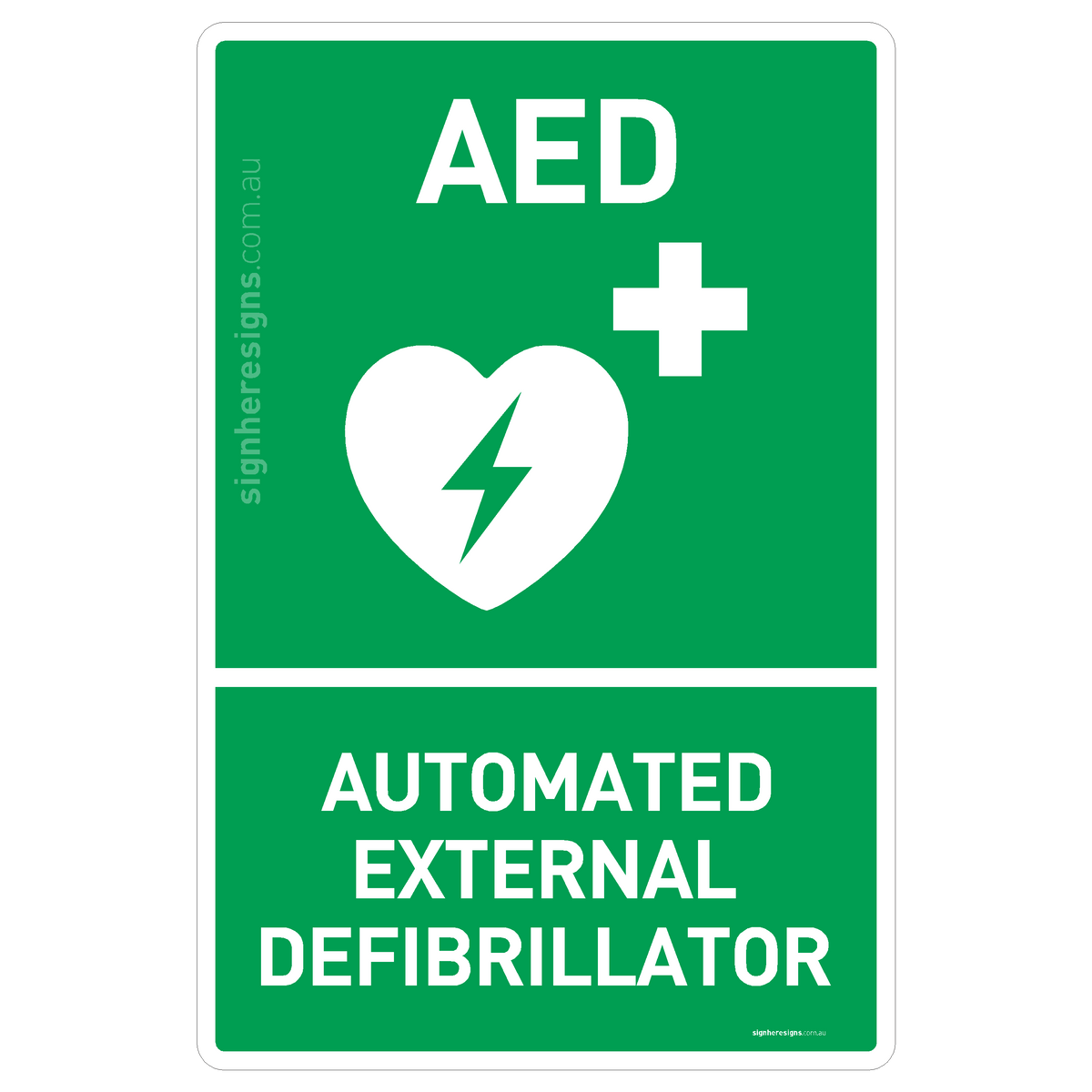 Automated External Defibrillator (AED) Sign - Safe Condition Sign ...