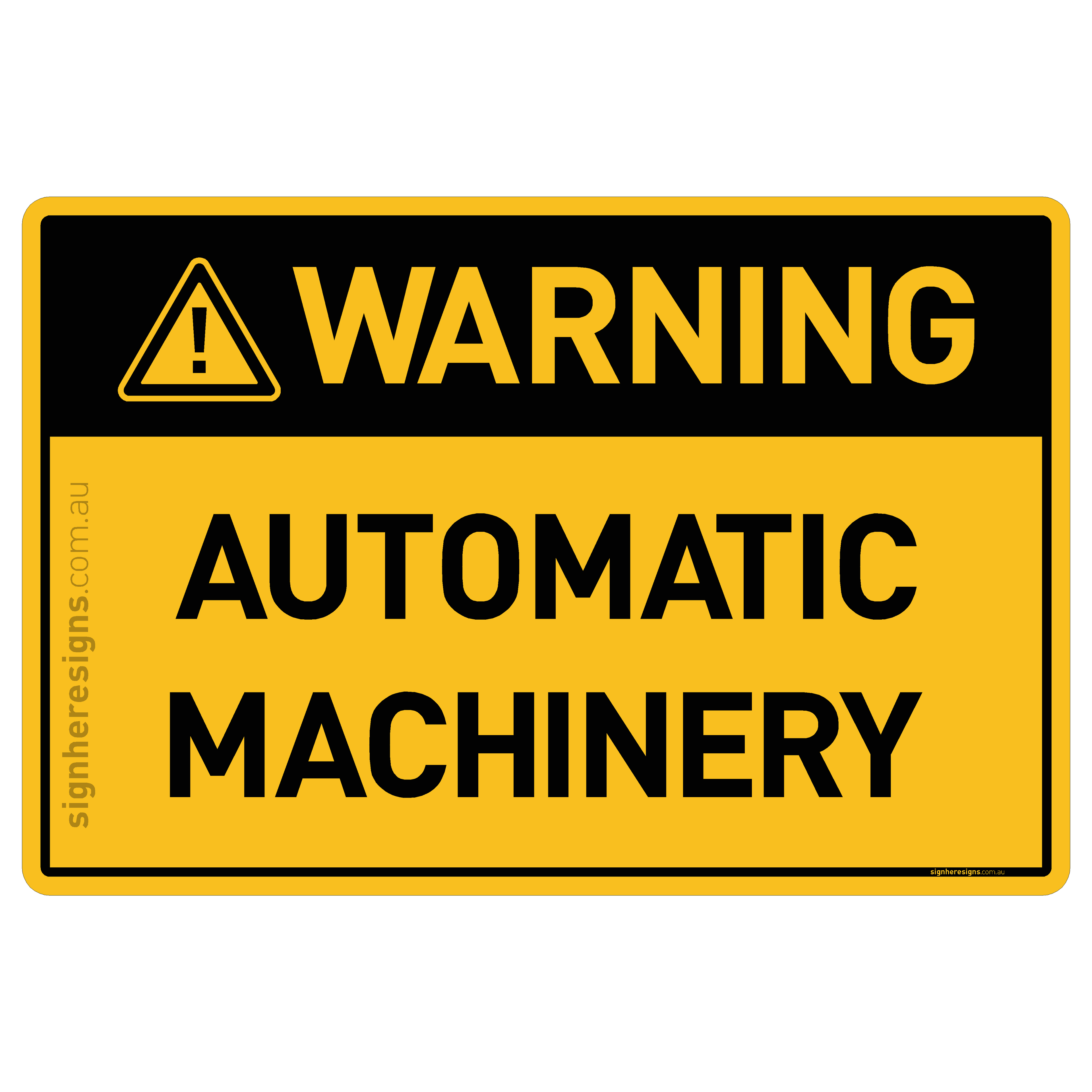 Automatic Machinery - Warning