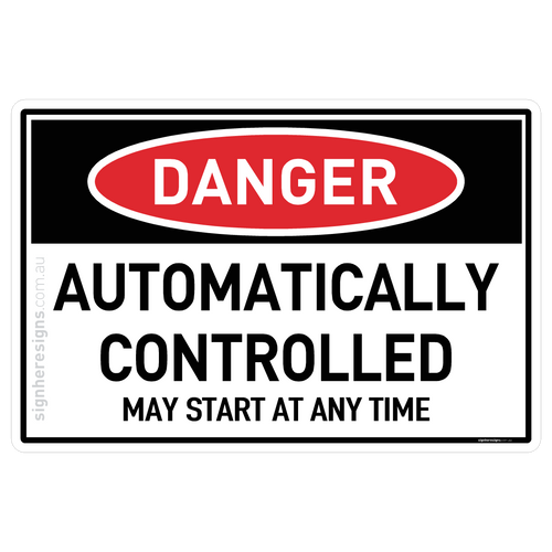 Automatically Controlled - May Start at Any Time - Danger