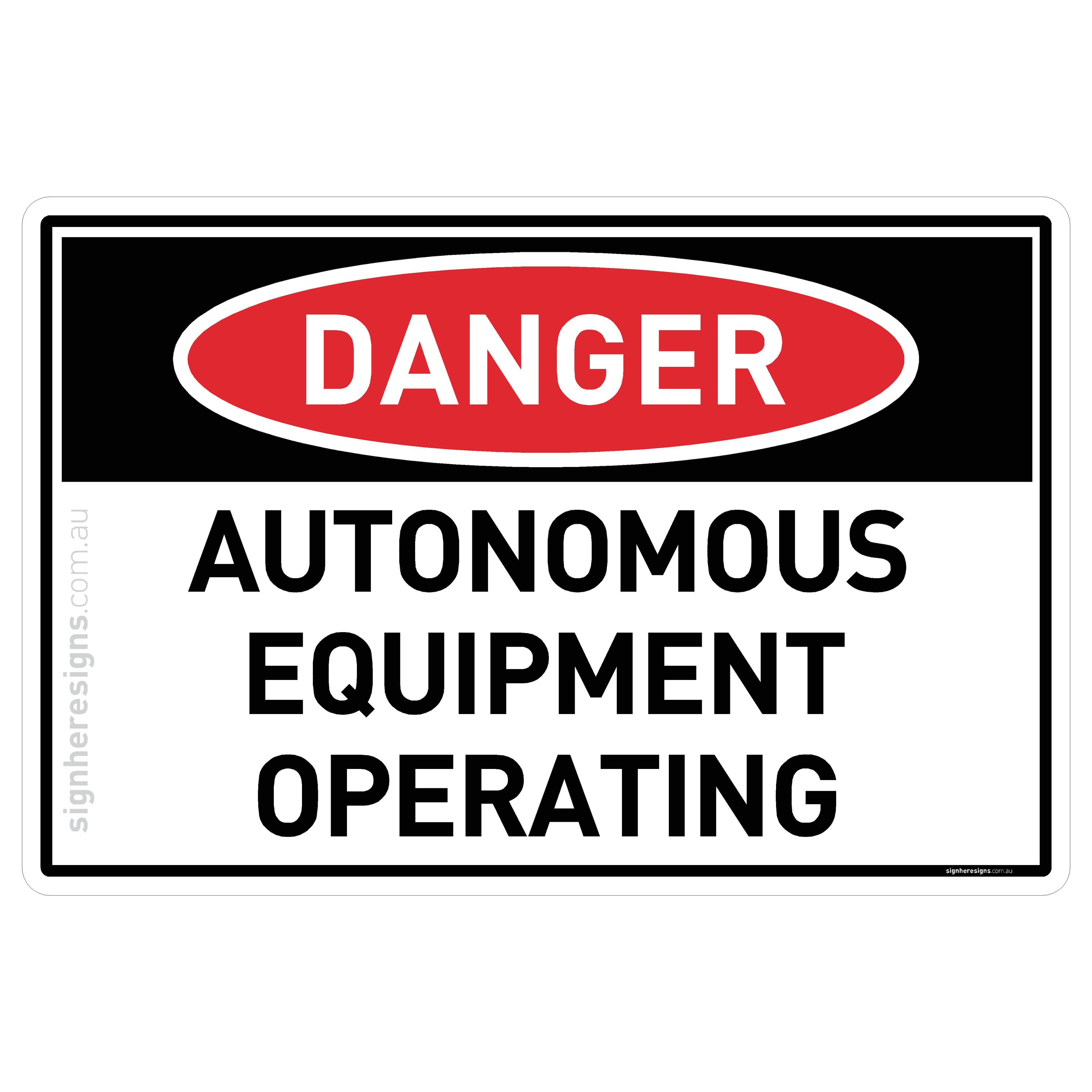 Autonomous Equipment Operating - Danger