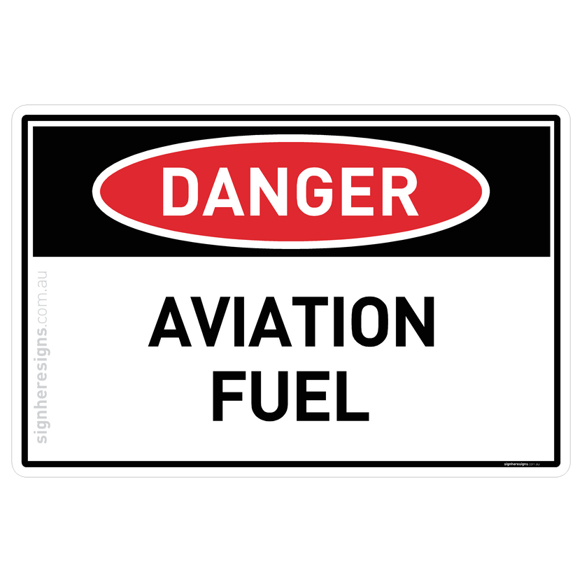 Fuel Offloading Sign Aviation Fuel Danger Sign | Sign Here Signs
