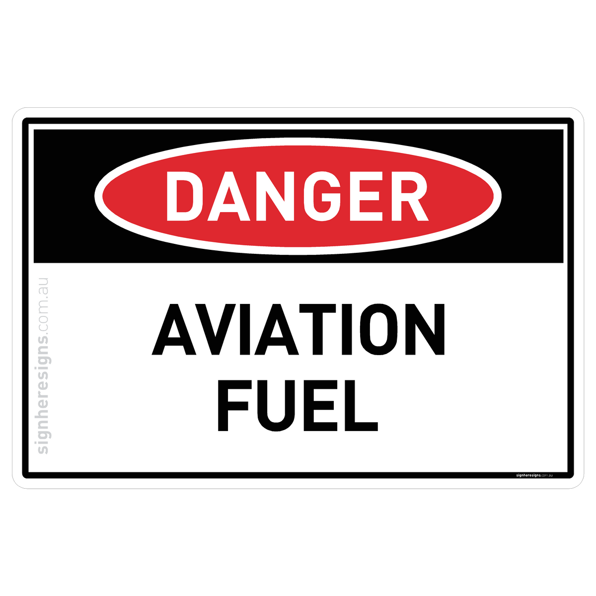 Aviation Fuel Danger Sign | Sign Here Signs