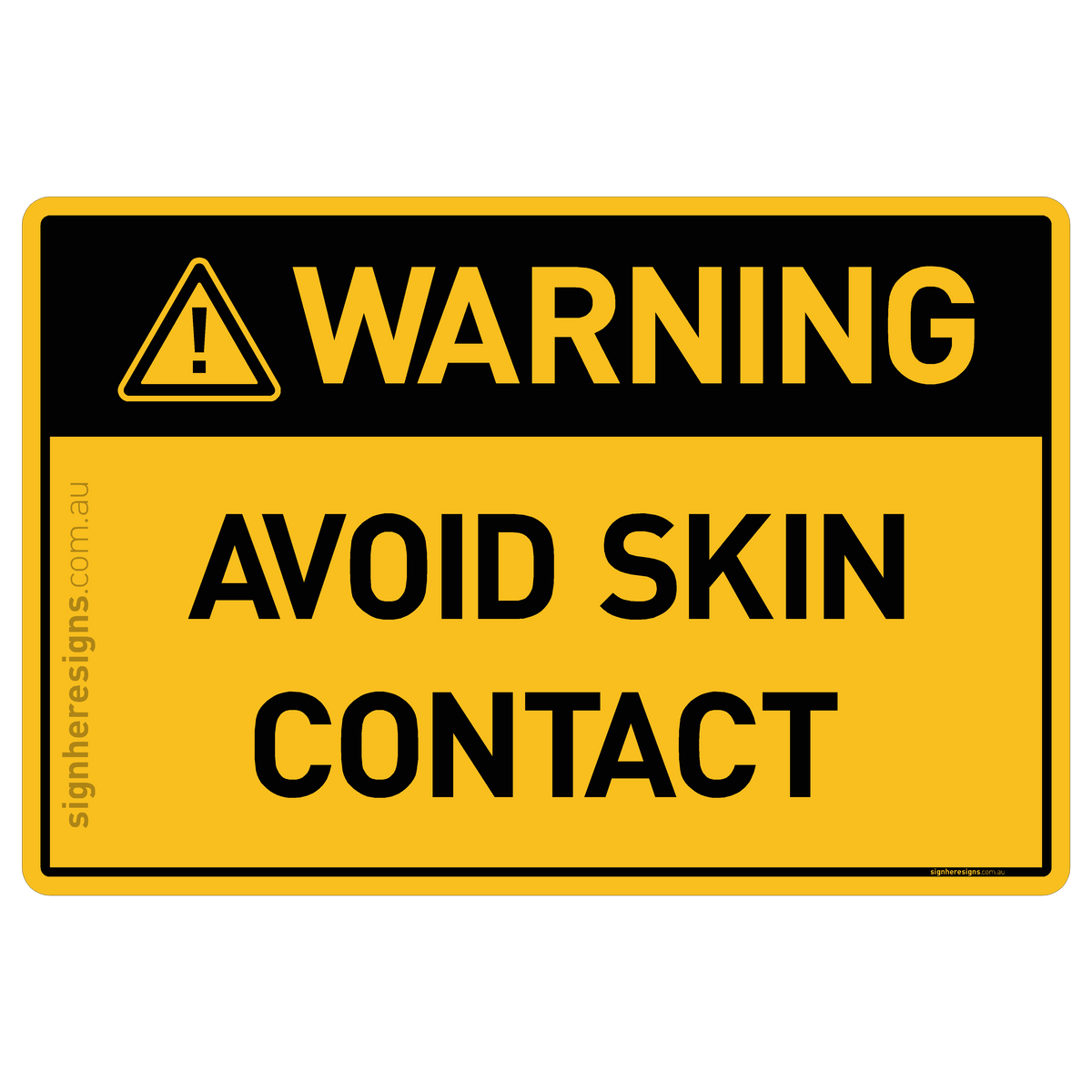 Avoid Skin Contact Warning Sign | Buy Online – Sign Here Signs