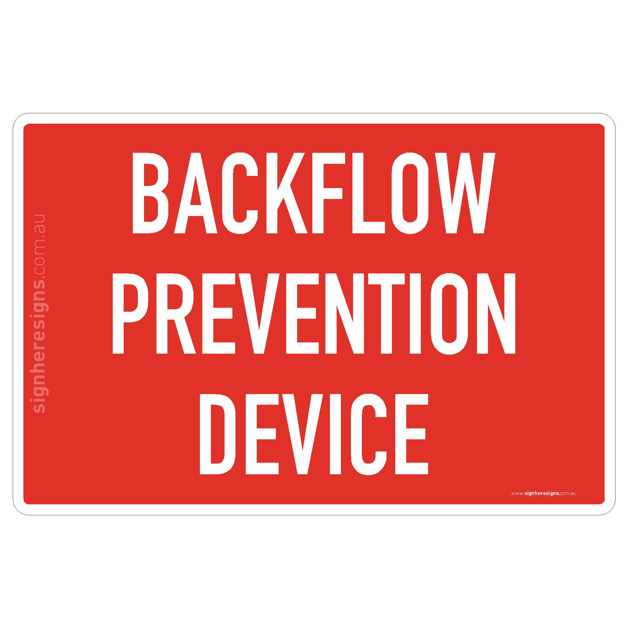 Backflow Services Riser Signs Backflow Prevention Device Sign - Fire & Emergency – Sign Here Signs