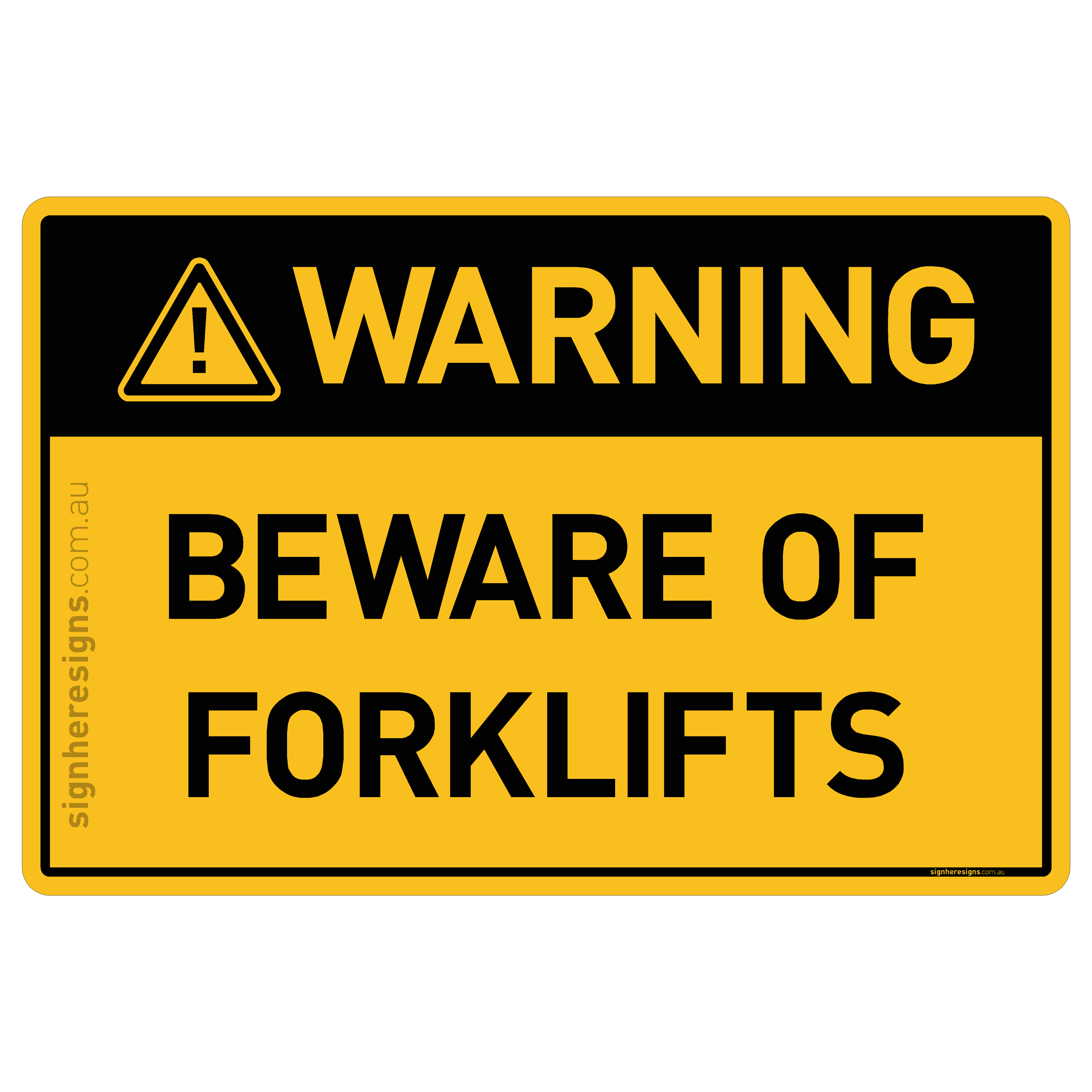 Beware Of Forklifts - Warning