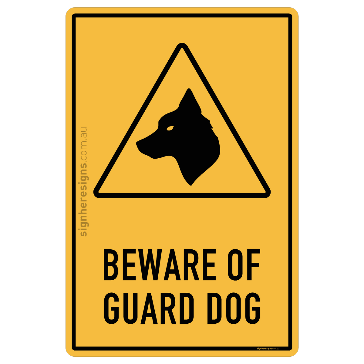 Guard Screen Sign Beware Of Guard Dog – Sign Here Signs