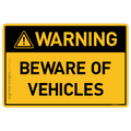 Beware Of Vehicles - Warning