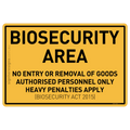 Biosecurity Area - No Entry Or Removal Of Goods