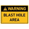 Blast Hole Area - Warning