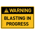 Blasting In Progress - Warning