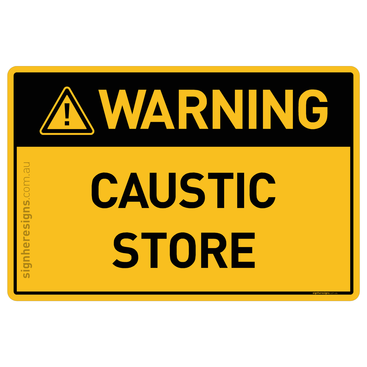 Caustic Store Warning Sign | Buy Online – Sign Here Signs