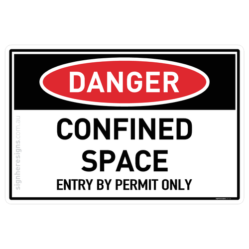 Confined Space, Entry by Permit Only - Danger