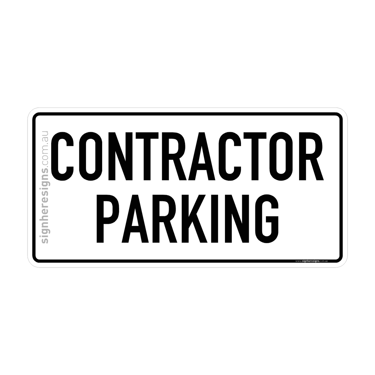 Contractor Parking Sign - Directional – Sign Here Signs