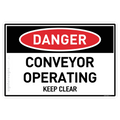 Conveyor Operating - Keep Clear - Danger