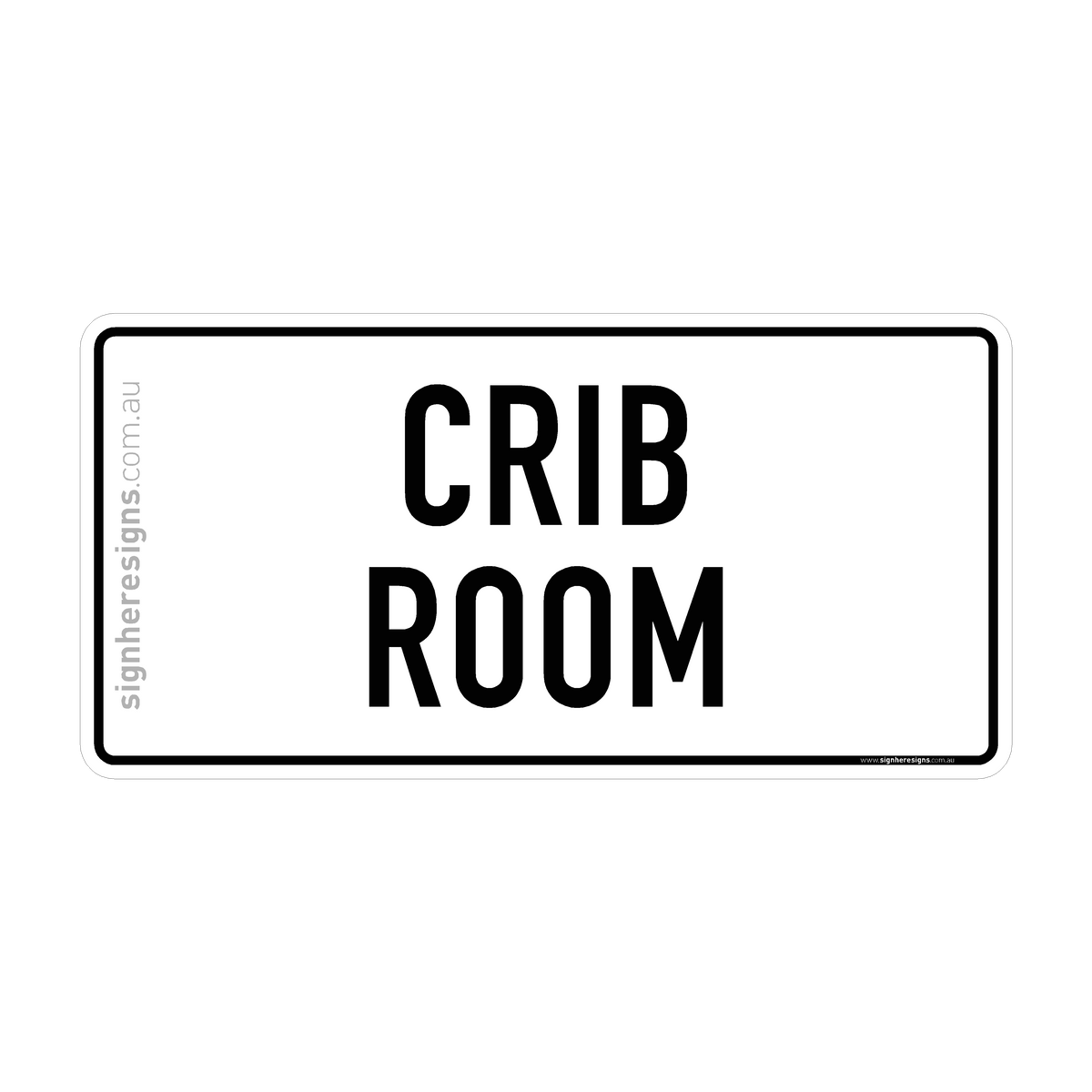 Crib Room Sign - Directional – Sign Here Signs