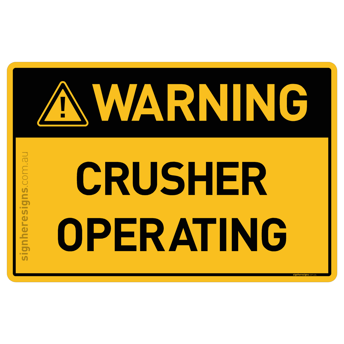 Crusher Operating Warning Sign | Buy Online – Sign Here Signs