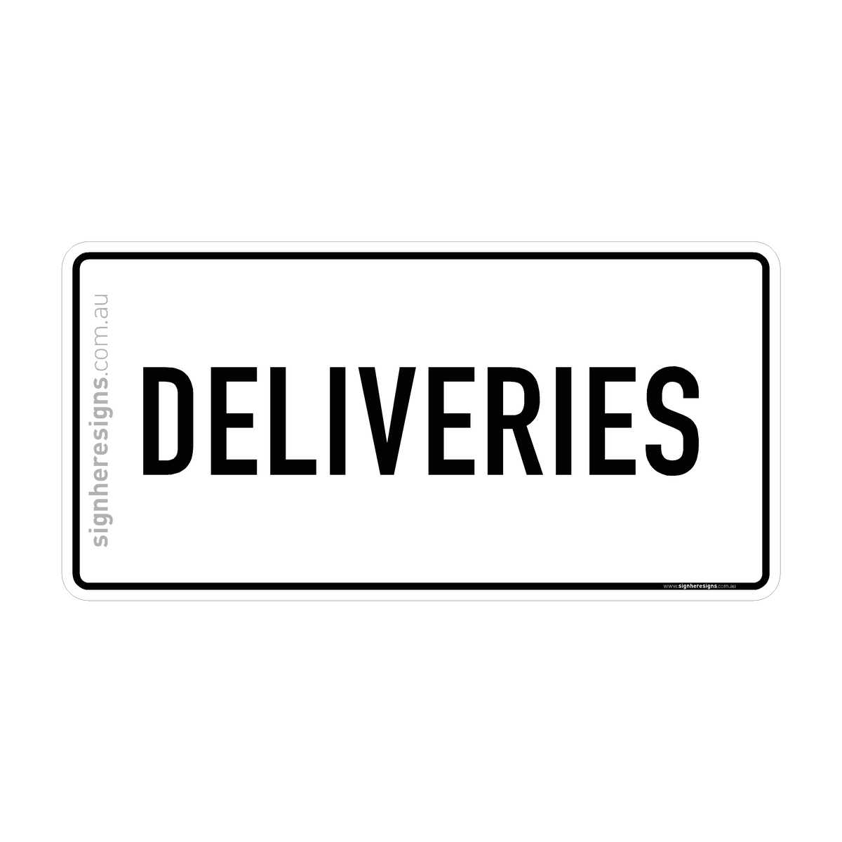 Deliveries Sign - Directional – Sign Here Signs