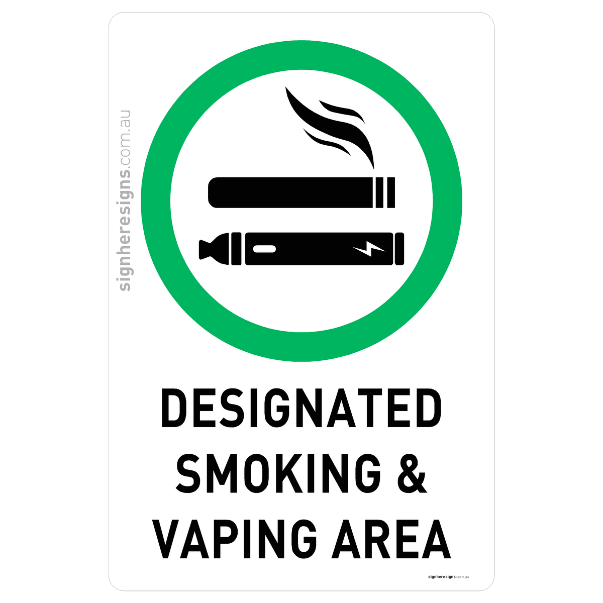 Designated Smoking & Vaping Area Sign - Approved Activity – Sign Here Signs