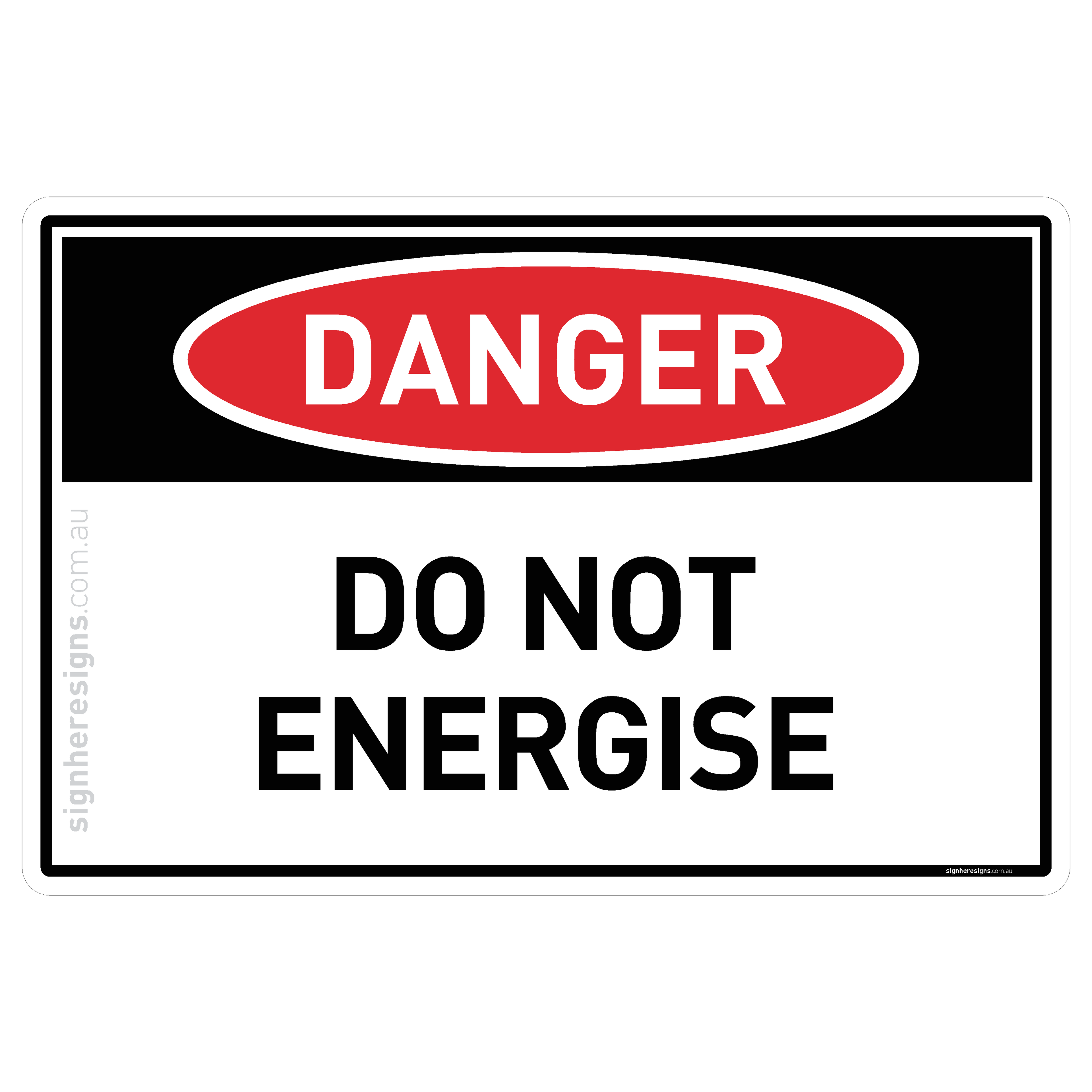 Do Not Energise - Danger