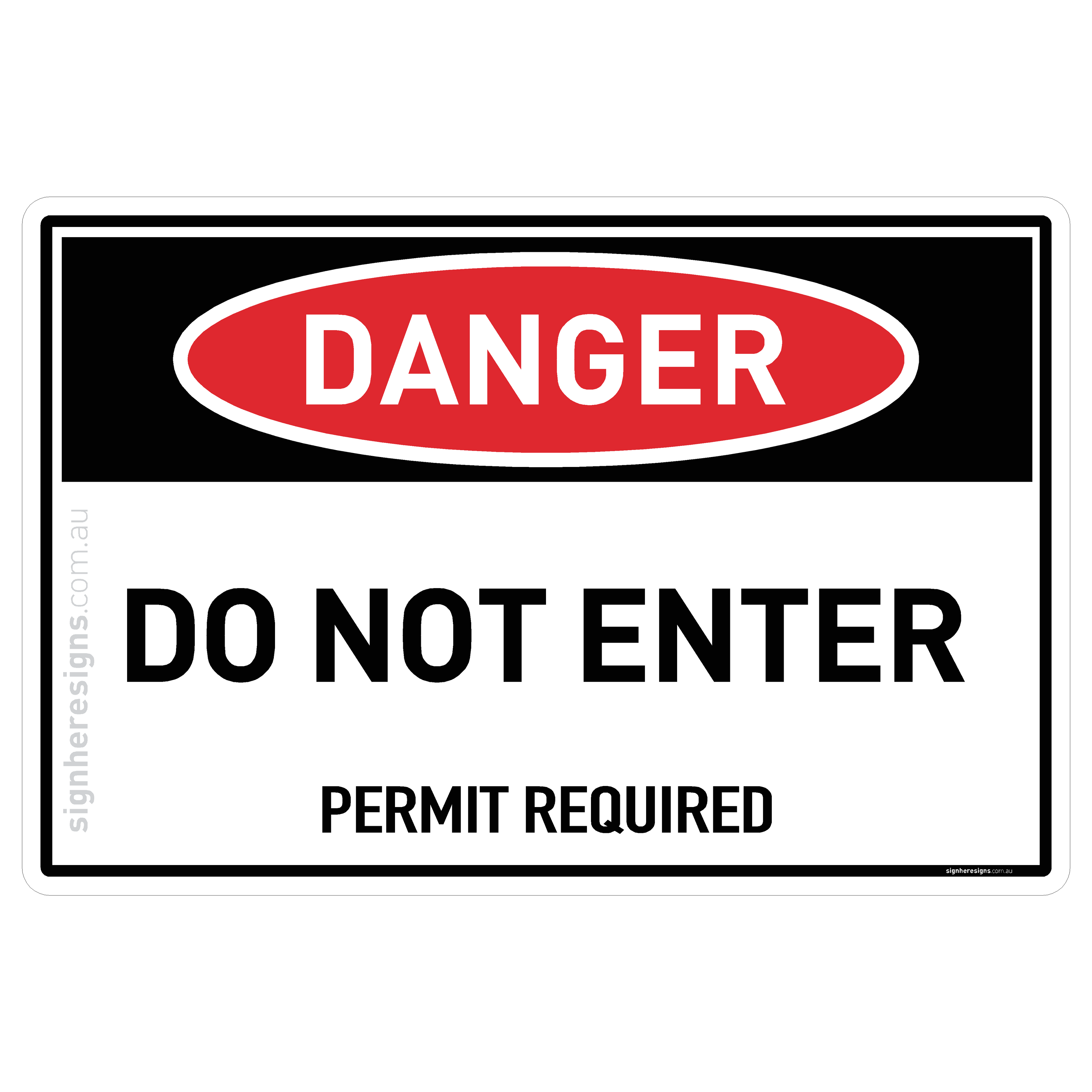 Do Not Enter - Permit Required - Danger