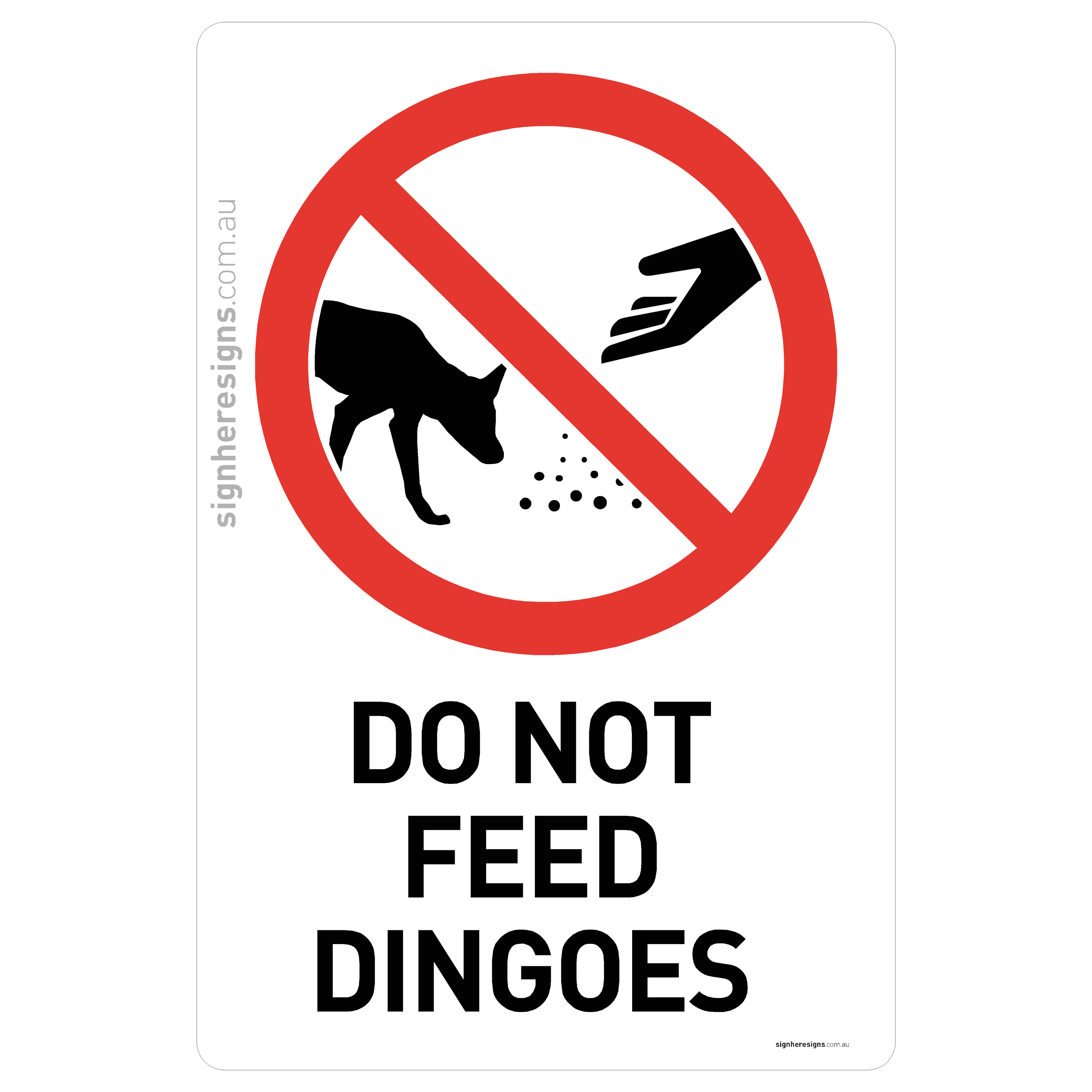 Do Not Feed Dingoes