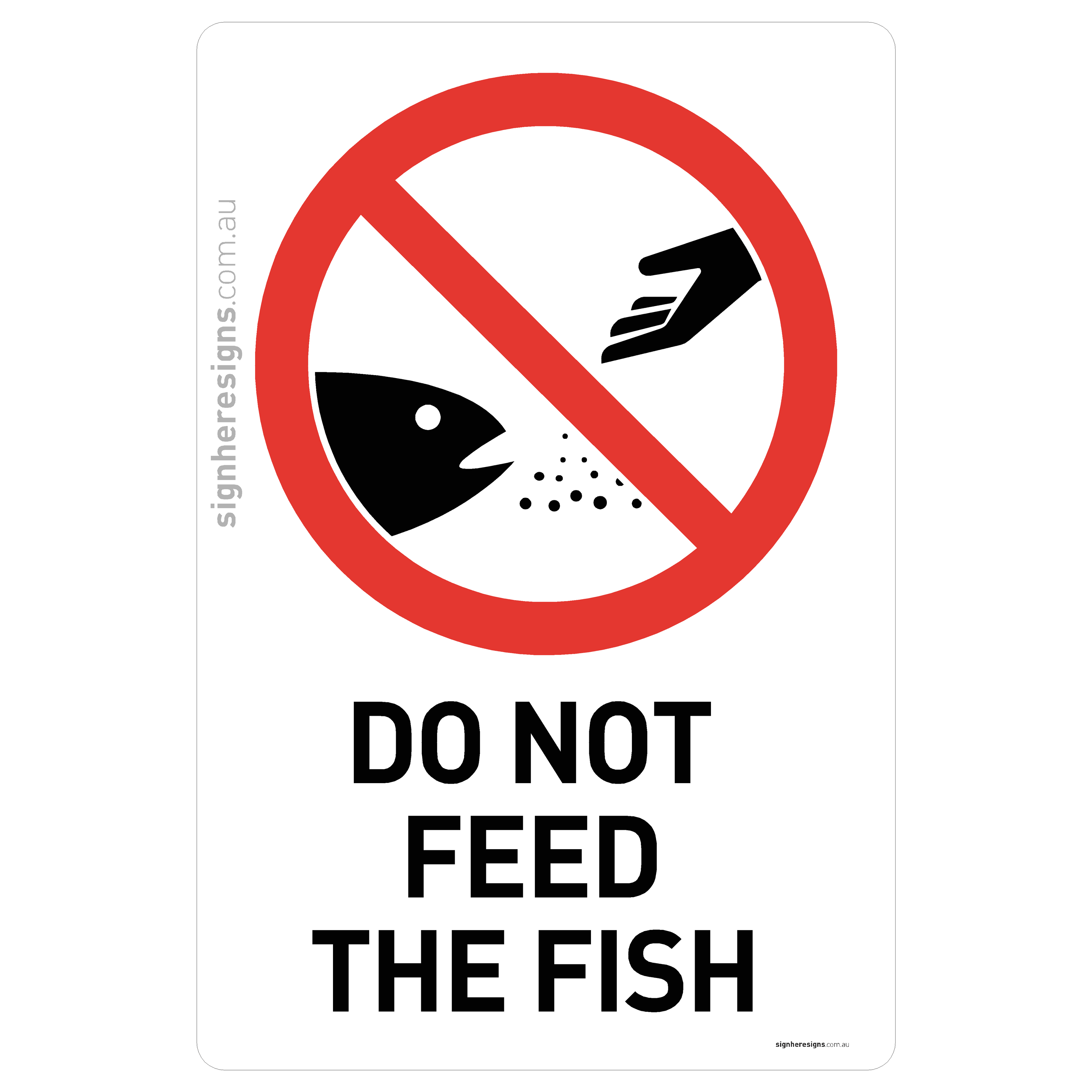 Do Not Feed The Fish