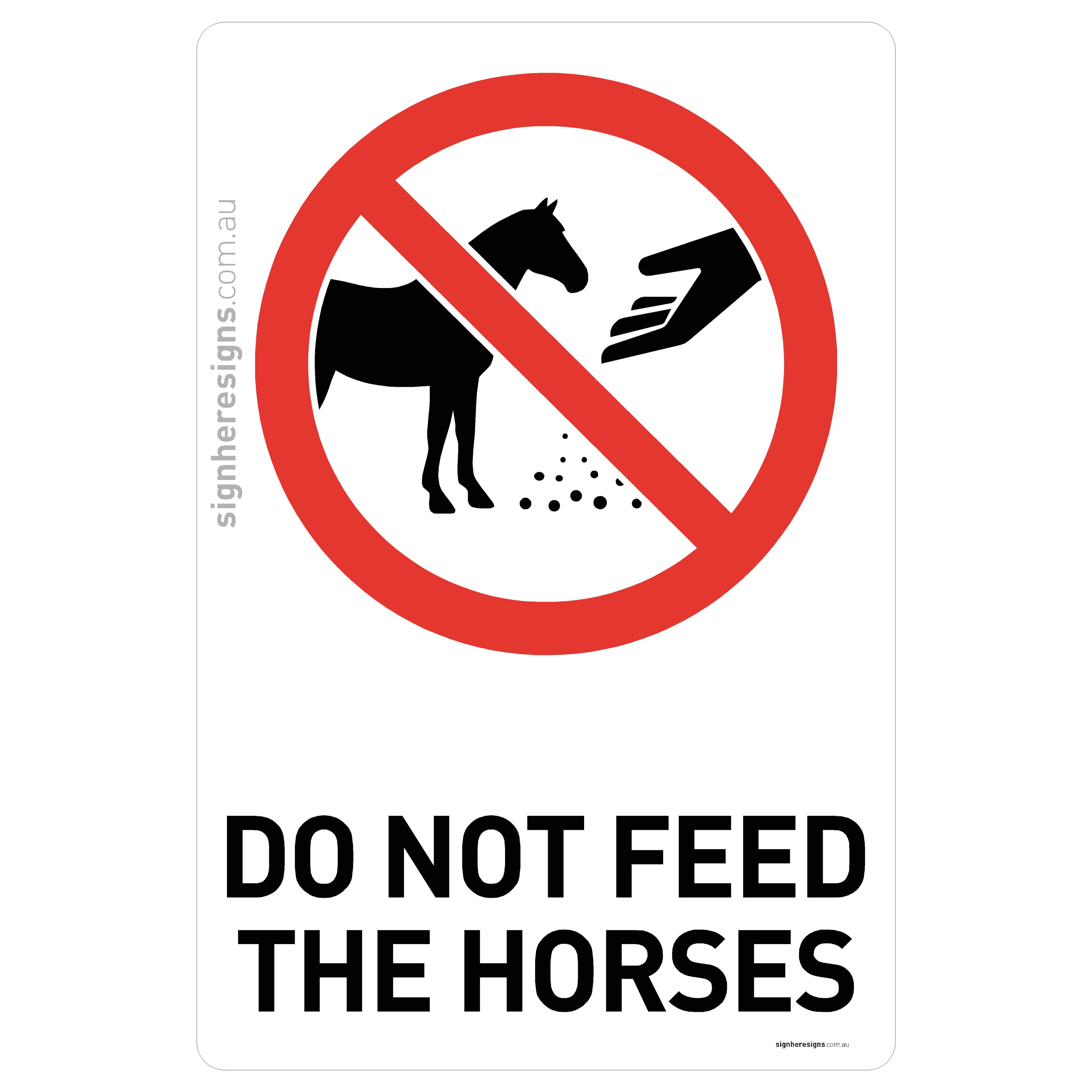 Do Not Feed The Horses