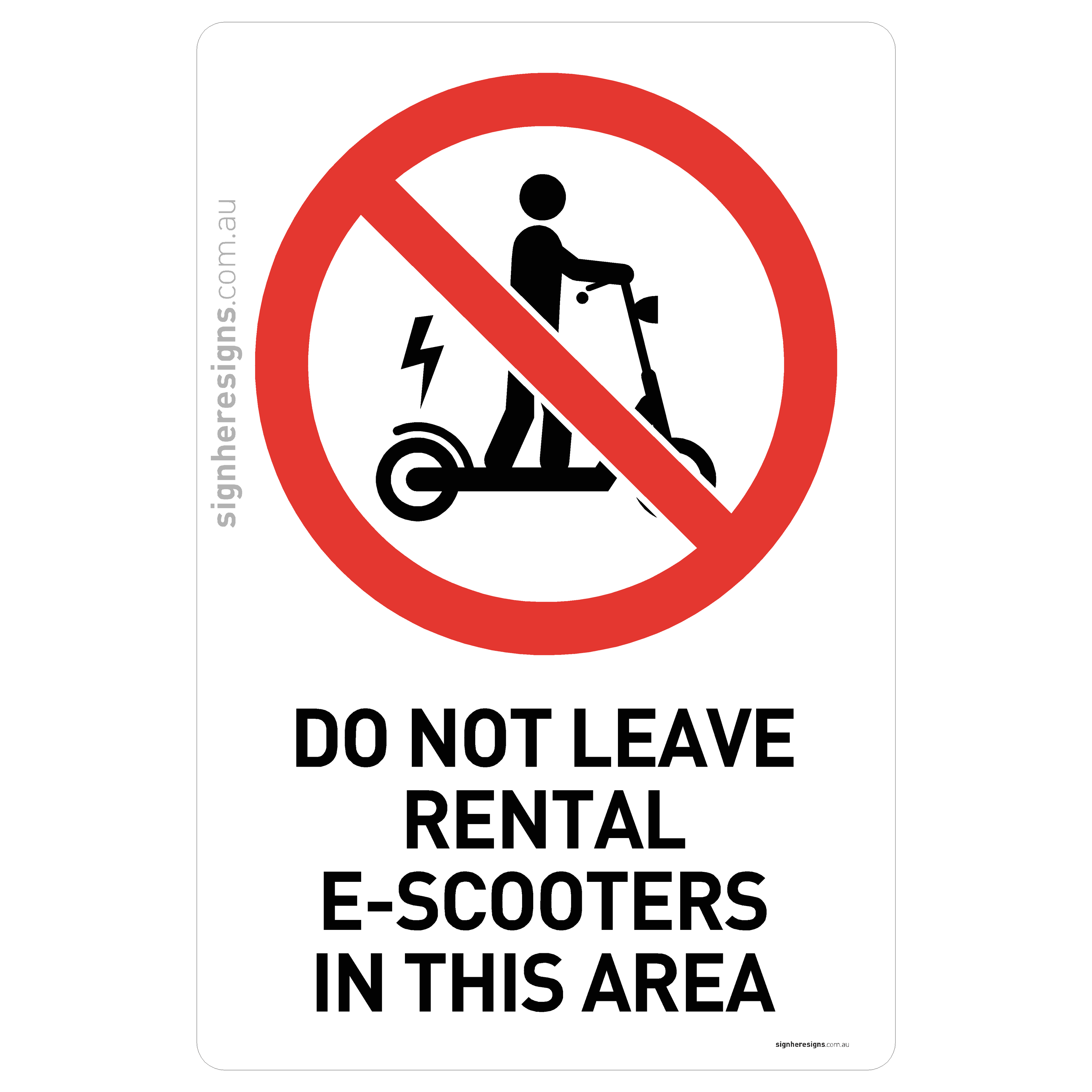 Do Not Leave Rental E-Scooters In This Area