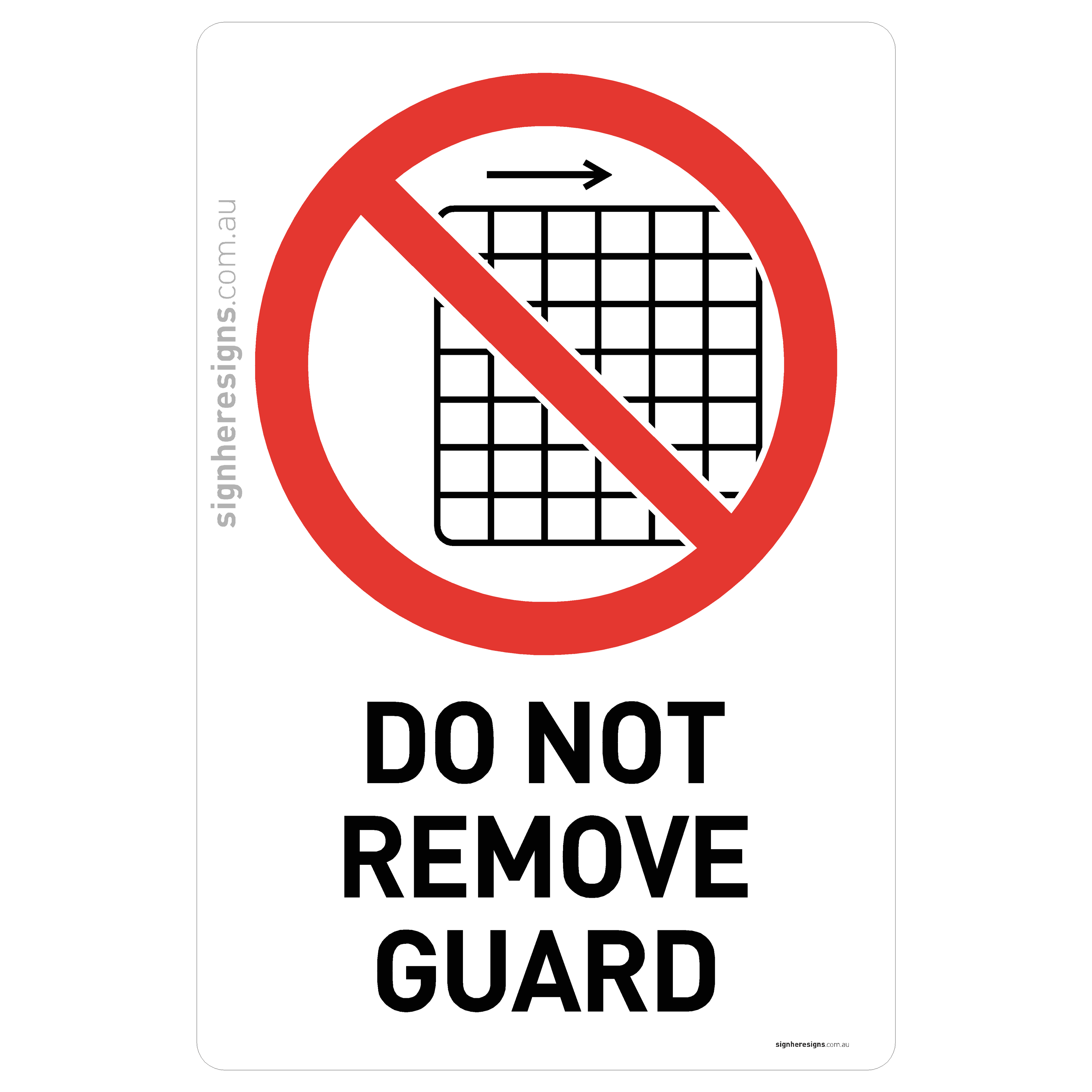 Do Not Remove Guard