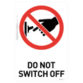 Do Not Switch Off