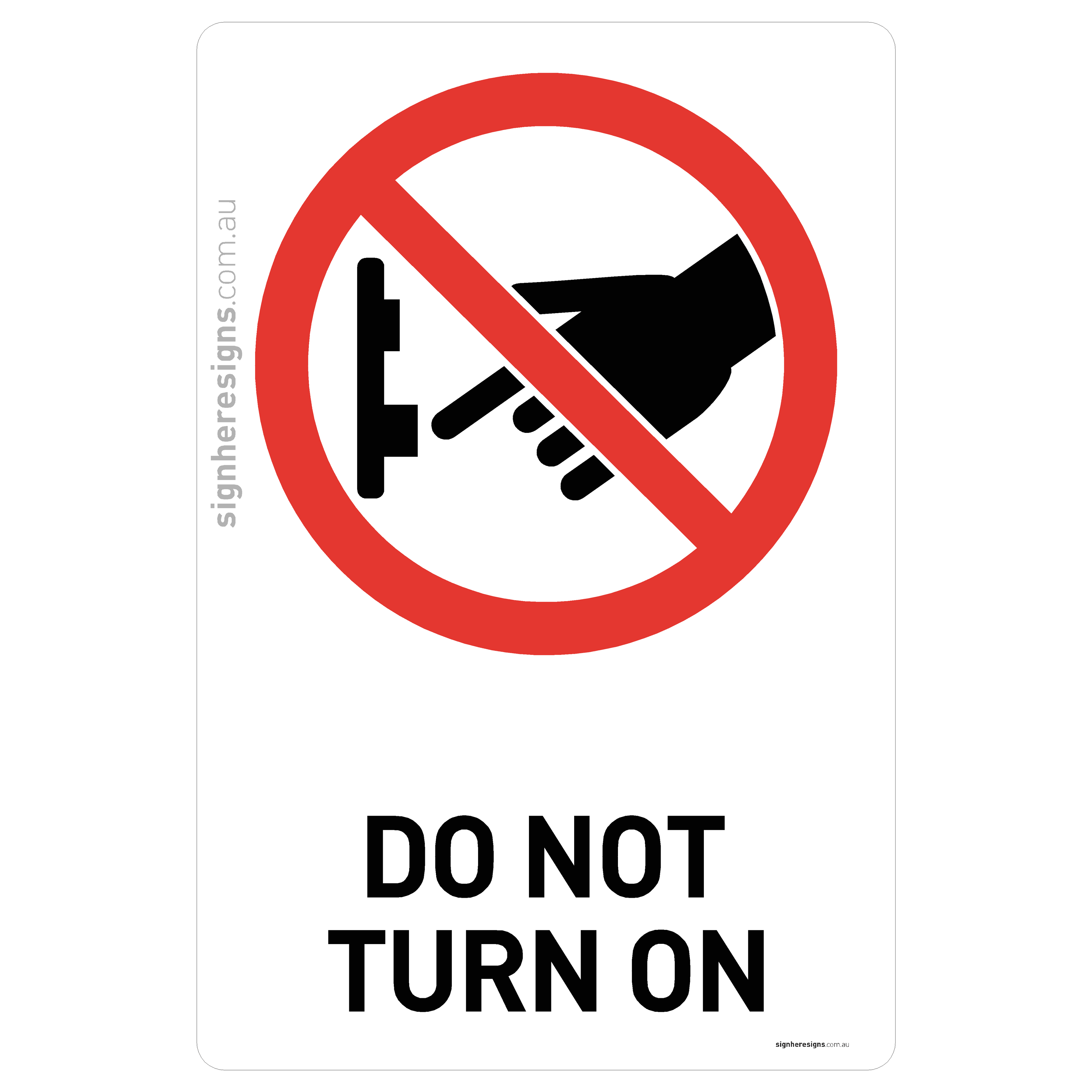 Do Not Turn On