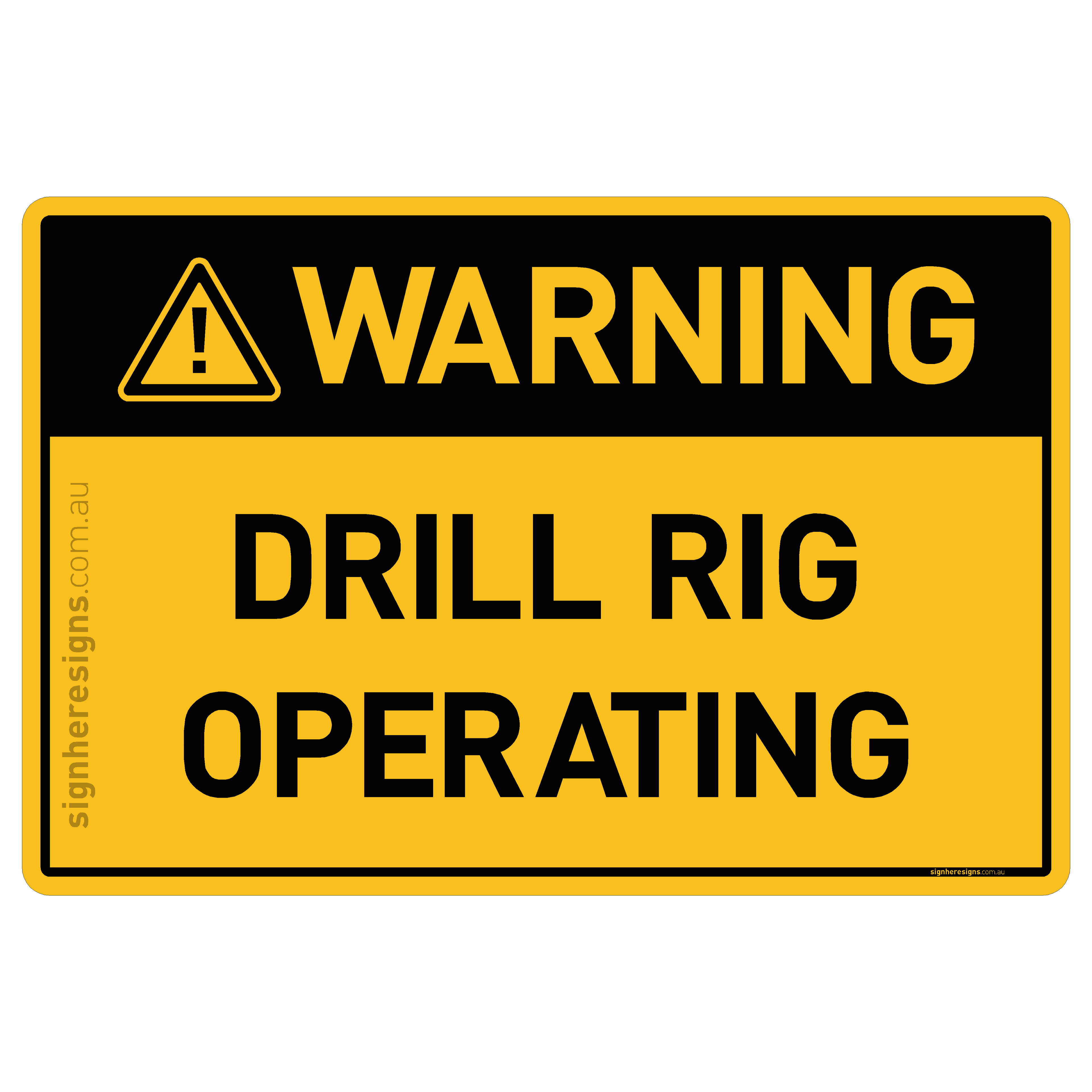 Drill Rig Operating - Warning