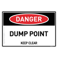 Dump Point - Keep Clear - Danger