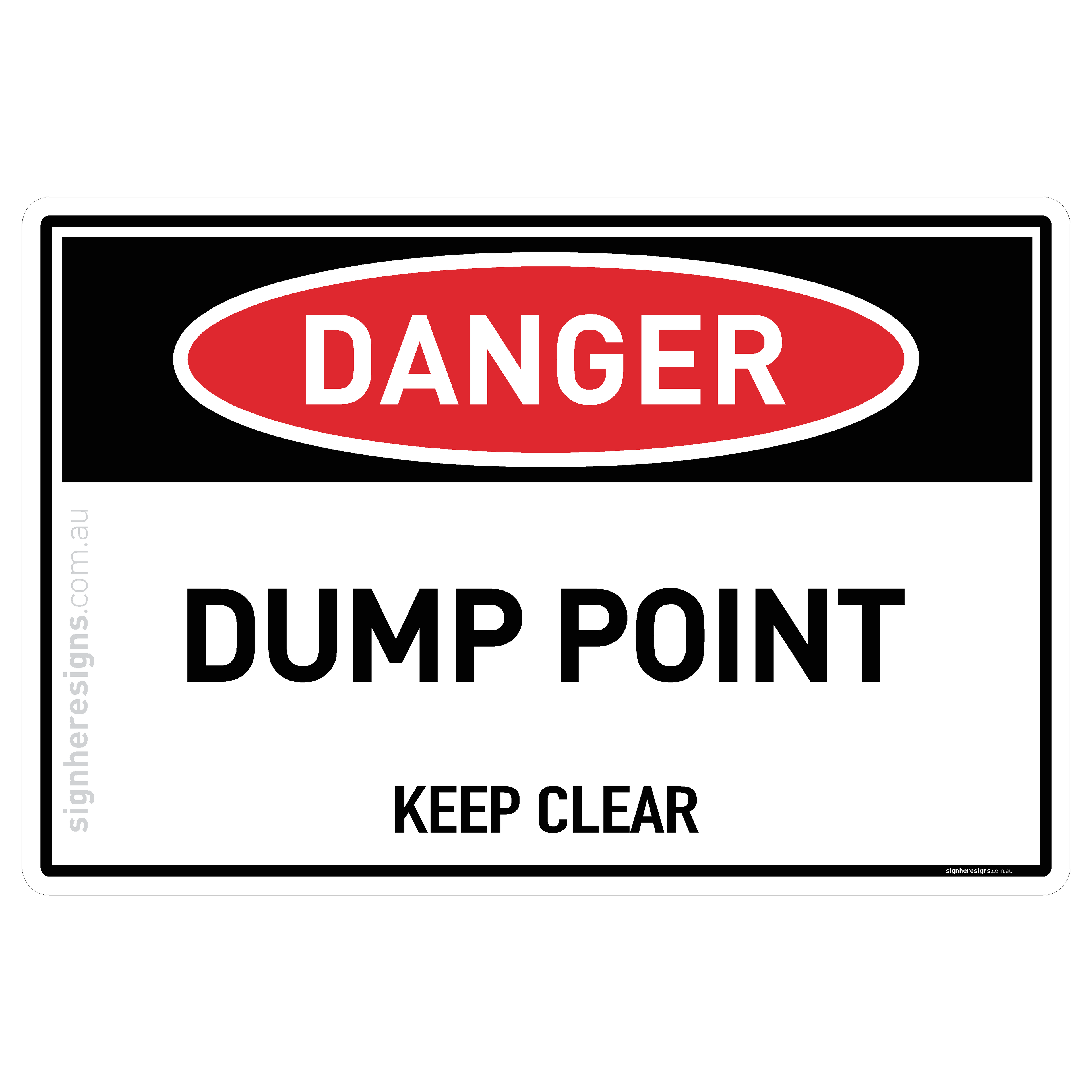 Dump Point - Keep Clear - Danger
