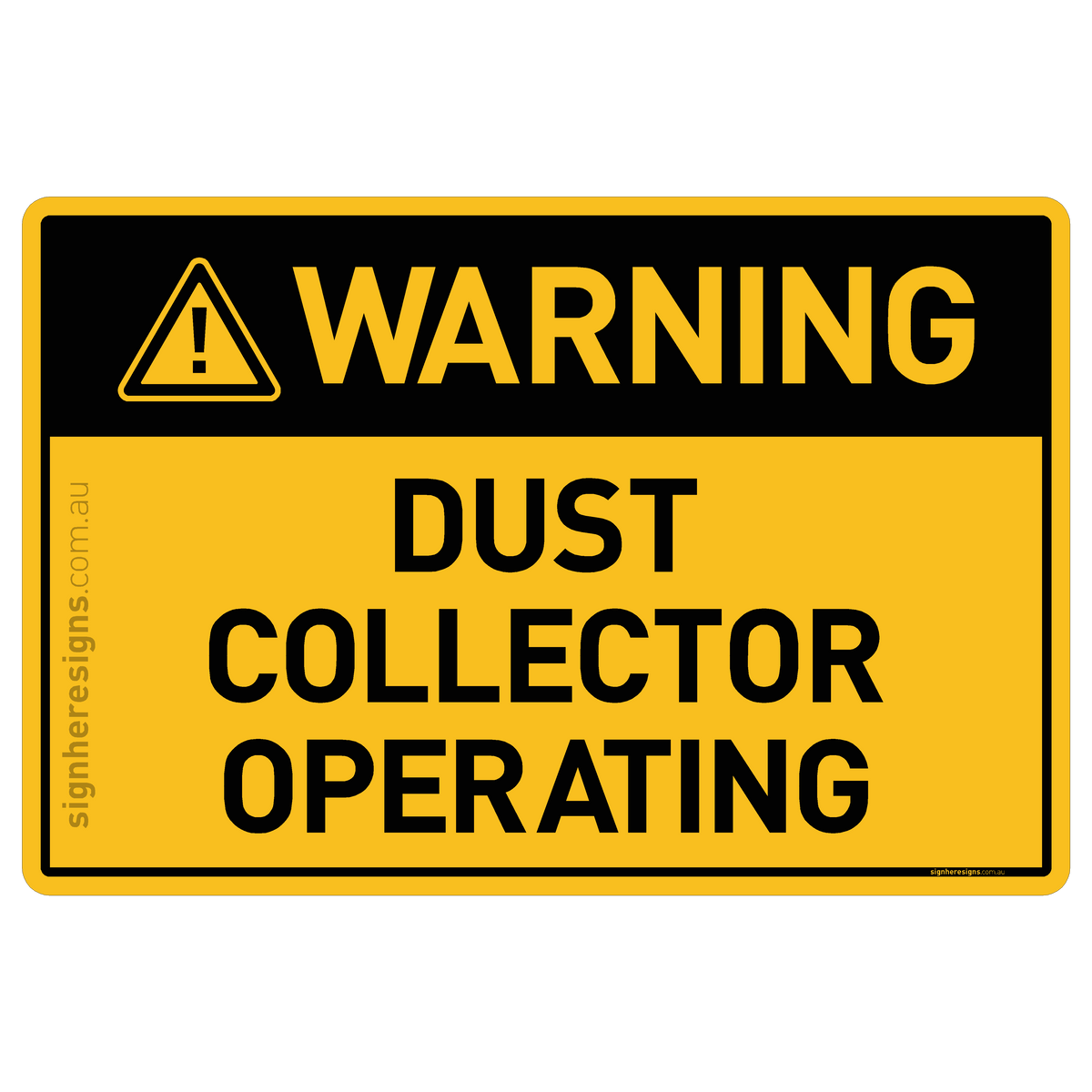 Dust Collector Operating Warning Sign | Buy Online – Sign Here Signs