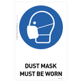 Dust Mask Must Be Worn