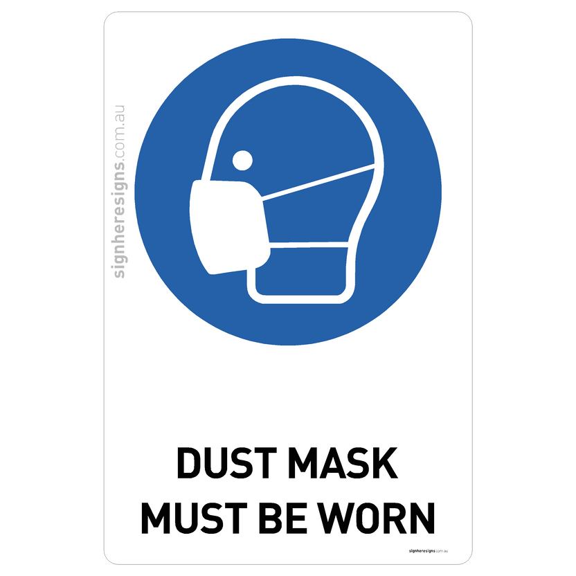 Dust Mask Must Be Worn Sign - Mandatory Safety Sign – Sign Here Signs