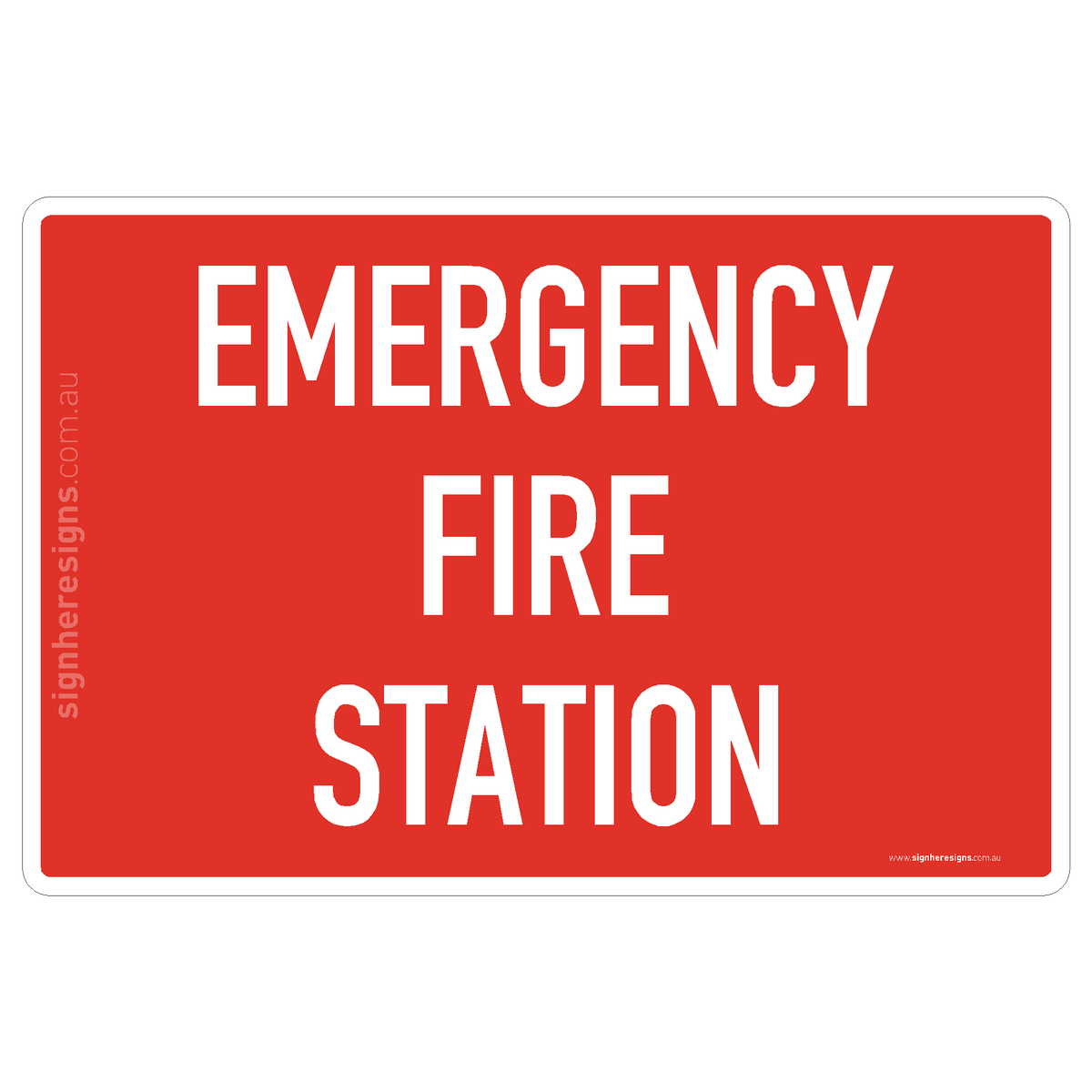 Emergency Fire Station Sign - Fire & Emergency – Sign Here Signs