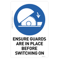 Ensure Guards Are In Place Before Switching On