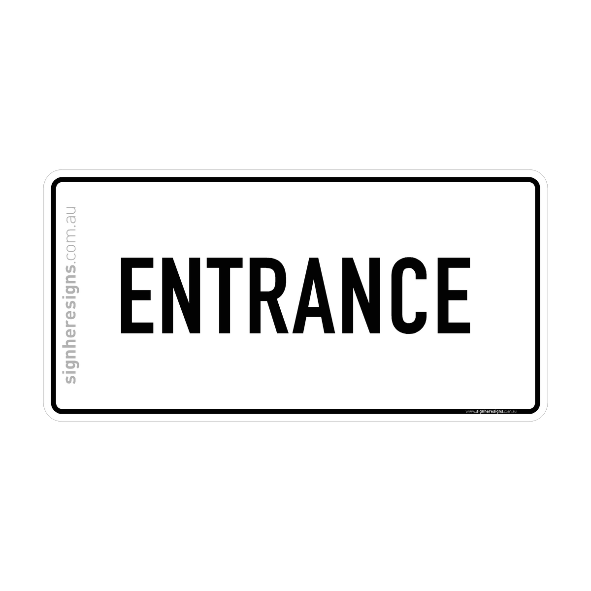 Entrance Sign - Directional – Sign Here Signs