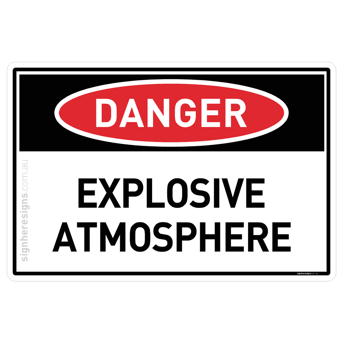 Explosive Atmosphere Danger Sign | Sign Here Signs